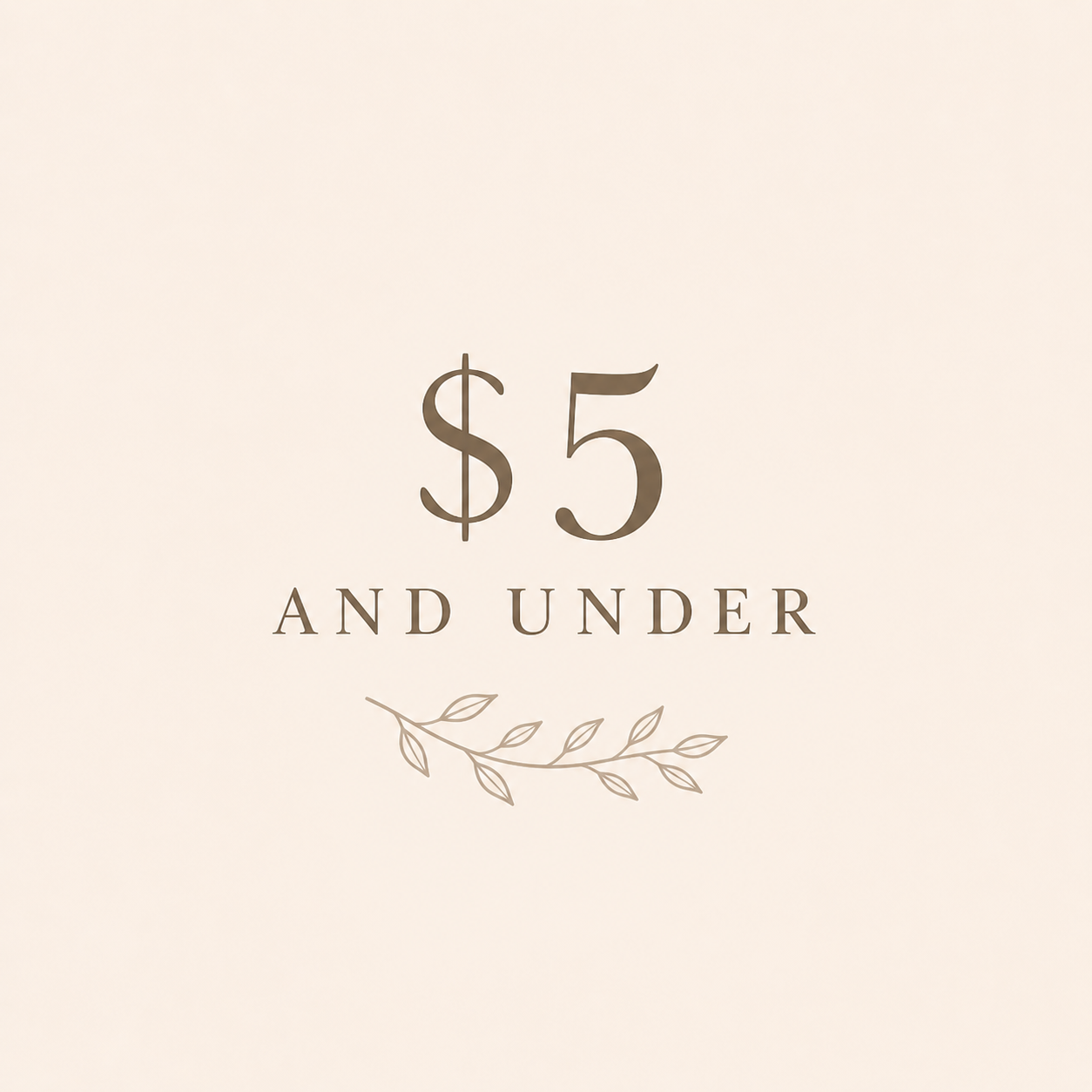 $5 and under
